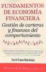 Fundamentos de Economía Financiera. Gestión de carteras y finanzas del comportamiento